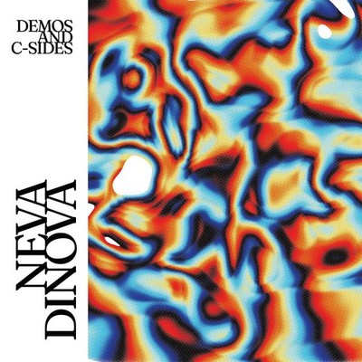Neva Dinova Demos and C-Sides TRANSPARENT (Vinyl) (US IMPORT)