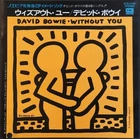 DAVID BOWIE – Without You – 1983 JAPAN PROMO IMPORT – Artwork Keith Haring EX/EX