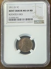 1911-D 1c Lincoln NGC Mint Error MS 64 RB Rotated Dies