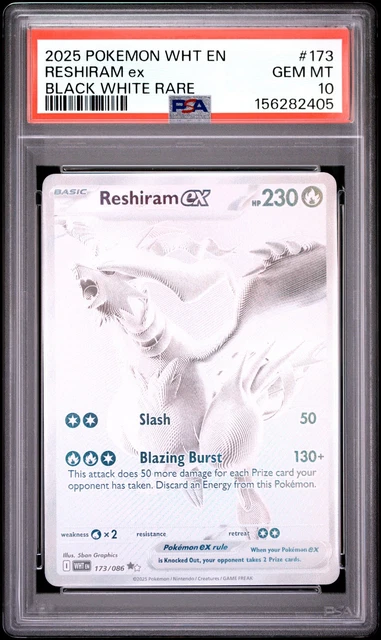 2025 POKEMON WHT EN-WHITE FLARE #173 RESHIRAM ex PSA GEM MT 10