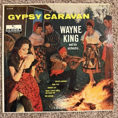 Wayne King & His Orchestra - Gypsy Caravan Vinyl Record LP Decca DL 74128