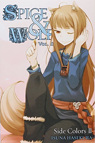Spice and Wolf Vol 11 (light novel): Side Colors II by Isuna Hasekura (PB 2014) - Image 4
