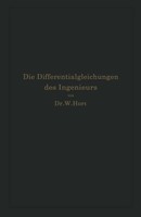 W. Hort | Die Differentialgleichungen Des Ingenieurs | Taschenbuch | Deutsch | X