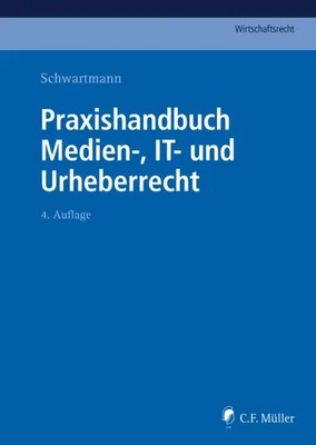 Praxishandbuch Medien-, IT- und Urheberrecht Rolf Schwartmann Buch LXIII Deutsch