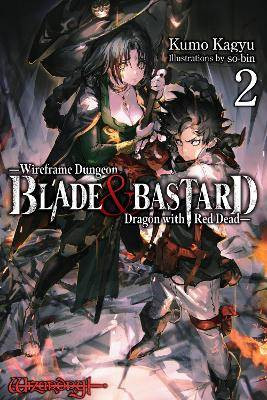 Blade & Bastard, Vol. 2 (Light Novel), C. D. Leeso
