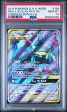 2019 POKEMON SUN & MOON UNBROKEN BONDS #196 FULL ART/MUK & ALOLAN MUK GX PSA 10