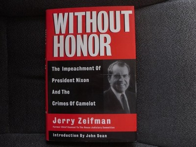 Without Honor: Crimes of Camelot and the Impeachment of Richar...