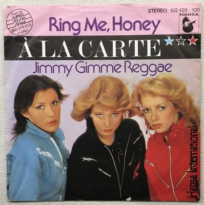 Hansa Vinyl Single À La Carte Ring Me, Honey & Jimmy Gimme Reggae Pop Electronic