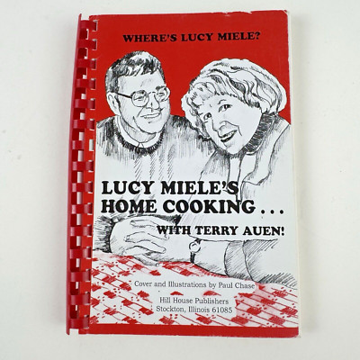 2001 Lucy Miele's Home Cooking With Terry Auen! Signed Autographed Cookbook