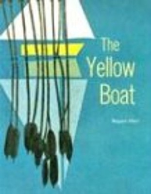 THE YELLOW BOAT, SOFTCOVER, BEGINNING TO READ BEGINNING-TO-READ B
