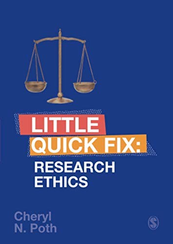 Research Ethics: Little Quick Fix - Poth, Cheryl N.