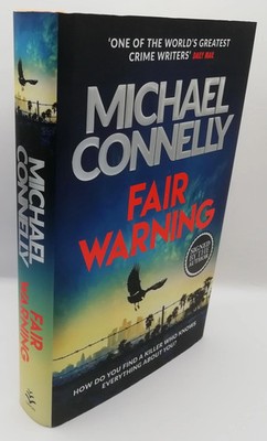 Michael Connelly FAIR WARNING First Edition First Print Signed Hardback