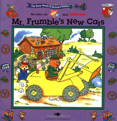 Mr. Frumble's New Cars (The Busy World of Richard Scarry)