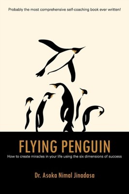 Jinadasa - Flying Penguin  How to Create Miracles in Your Life Using t - X555z