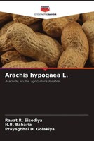 Ravat R. Sisodiya (U. A.) | Arachis Hypogaea L. | Taschenbuch | FranzöSisch