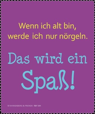 Microfasertuch / Brillenputztuch von Rannenberg & Friends ''Wenn ich alt bin''