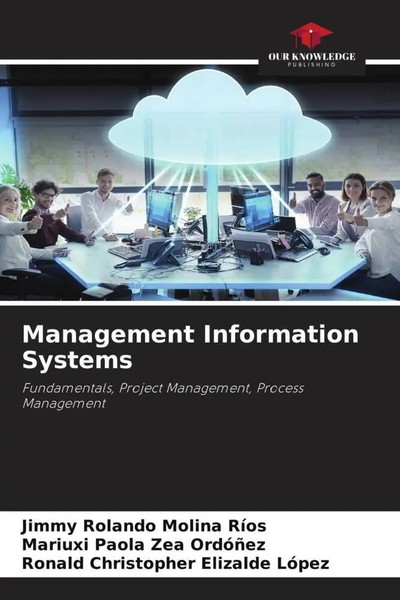 Management Information Systems Jimmy Rolando Molina RíOs (U. A.) Taschenbuch-image