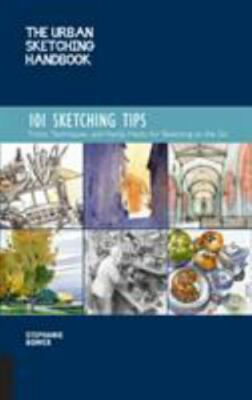 Urban Sketching Handbook 101 Sketching Tips : Tricks, Techniques, and Handy ...