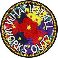 "Lustiger AufnäHer AufbüGler \"What If It All Works Out?\" Patch Mit Motiv 70X70Mm"