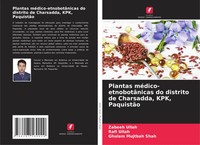 Zabeeh Ullah (U. A.) | Plantas MéDico-EtnobotâNicas Do Distrito De Charsadda,...