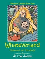 Jo Lynn Jamison | Whateverland | Taschenbuch | Englisch (2018) | Xlibris Us