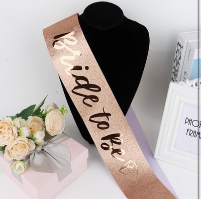 Bride to Be Sash Rose Gold w Pin Bachelorette Party Accessories Engagement Gifts