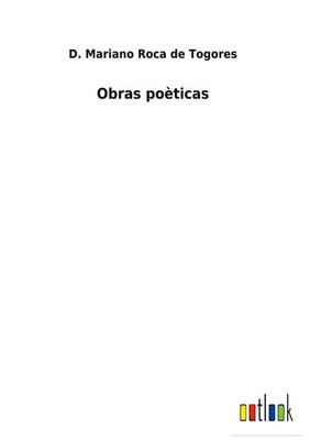 D. Mariano Roca de Togores | Obras poèticas | Buch | Spanisch (2022) | Gebunden