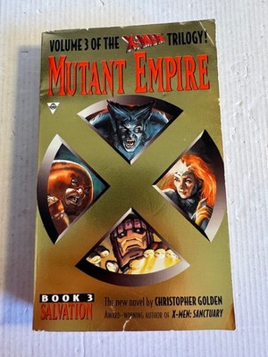 X-Men Mutant Empire 3 Salvation Christopher Golden Good 1st Printing Vintage 199