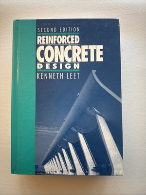 Reinforced concrete design - Hardcover By Leet, Kenneth Second Edition 1991