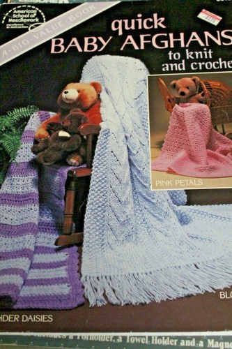 Quick Baby Afghans  Designs to Knit and Crochet