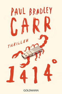 Paul Bradley Carr | 1414° | Taschenbuch | Deutsch (2023) | Thriller | 400 S.