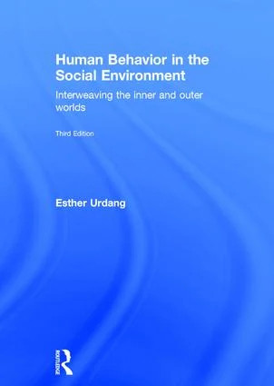 Human Behavior in the Social Environment - 3rd Edition
