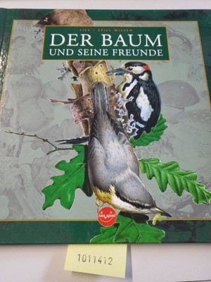 Der Baum und seine Freunde