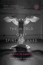 Isaac Butler Dan Kois The World Only Spins Forward (Paperback) (UK IMPORT)