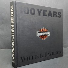 100 Years of Harley-Davidson by Willie G. Davidson (2002