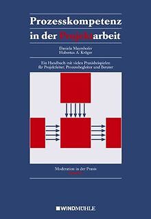 Prozesskompetenz in der Projektarbeit: Ein Handbuch mit ... | Buch | Zustand gut - Daniela Mayrshofer