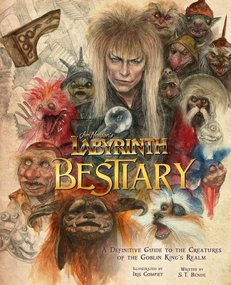 Jim Henson's Labyrinth: Bestiary: A Definitive Guide to...  (hardcover)