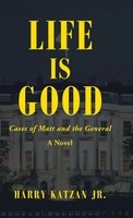 Harry Katzan Jr. | Life Is Good | Buch | Englisch (2020) | Gebunden | Iuniverse