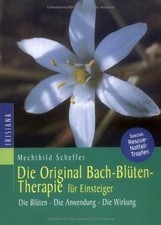 Die Original Bachblüten-Therapie für Einsteiger: Die Blü... | Buch | Zustand gut