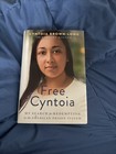 Free Cyntoia : My Search for Redemption in the American Prison System by Cyntoia