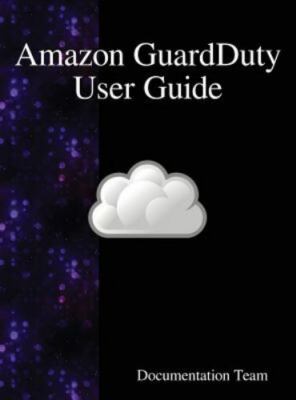 Amazon Guardduty User Guide by Team, Documentation, Like New Used, Free ...