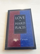 Love In Hard Places DA Carson Evangelical Christian Paternoster