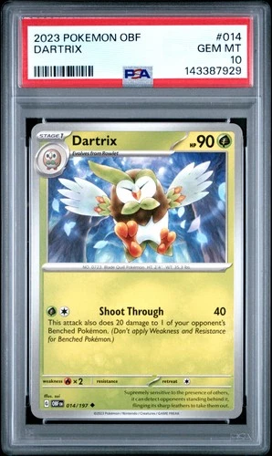 2023 POKEMON OBF EN-OBSIDIAN FLAMES #014 DARTRIX PSA 10