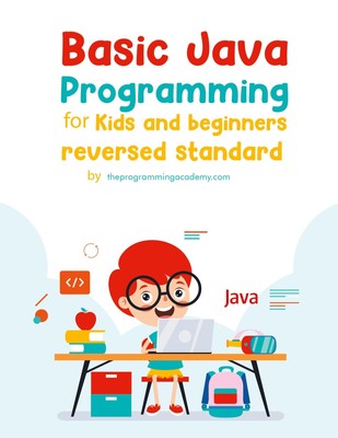 Basic Java Programming for Kids and Beginners (Revised Edition) | Com | Buch