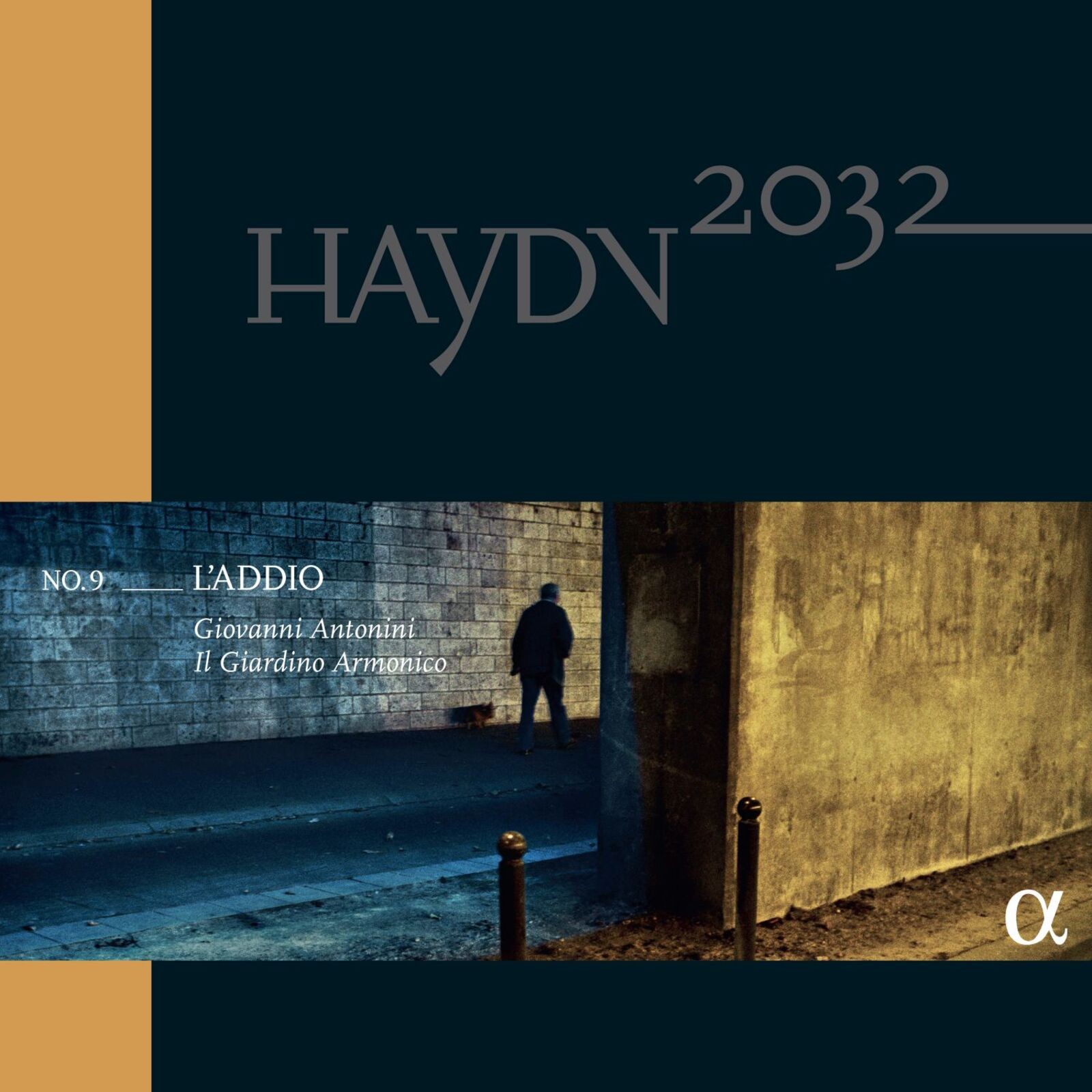 ALPHA685 Sandrine Piau; Il Giardino Armonico; Giovanni Antonini Haydn 2032, Vol