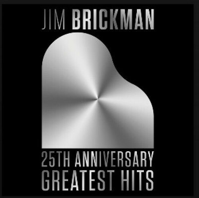 Jim Brickman - 25th Anniversay [New CD]