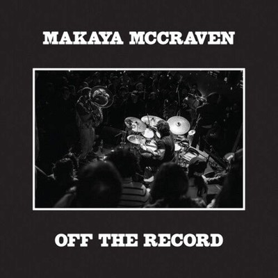 Makaya McCraven - Off the Record NEW Vinyl