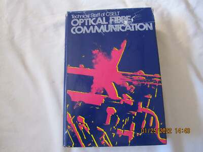 Optical Fibre Communication by technical Staff of CSELT, HBjacket 1980