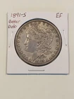 1891-S Better Date Morgan Silver Dollar, Natural & Undamaged XF Condition