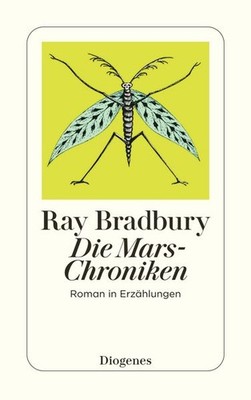 Die Mars-Chroniken | nullRay Bradbury | nulldeutsch | nullThe Martian Chronicles